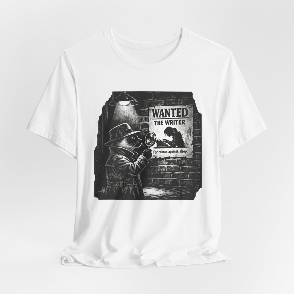 Writer Wanted T‑Shirt – Noir Detective 'Wanted the Writer' Graphic Tee