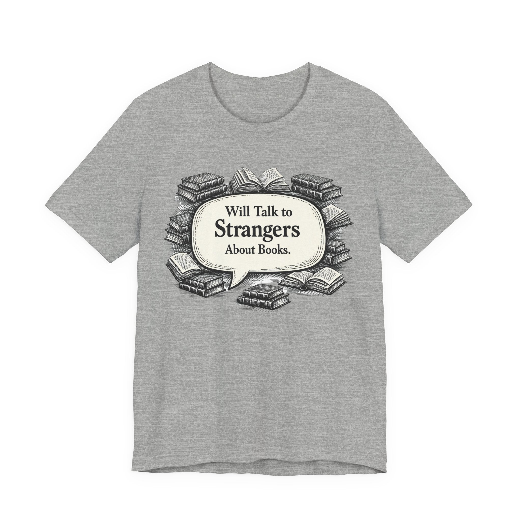T‑Shirt – "Will Talk to Strangers About Books" Vintage Book Lover Tee